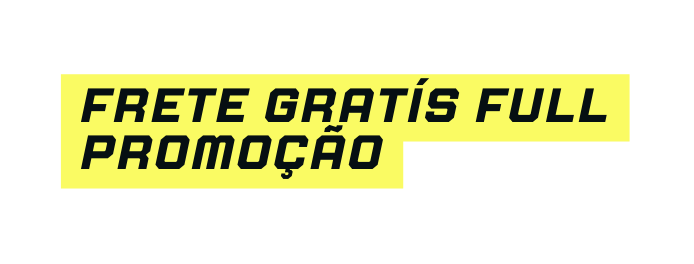 Frete Gratís Full promoção